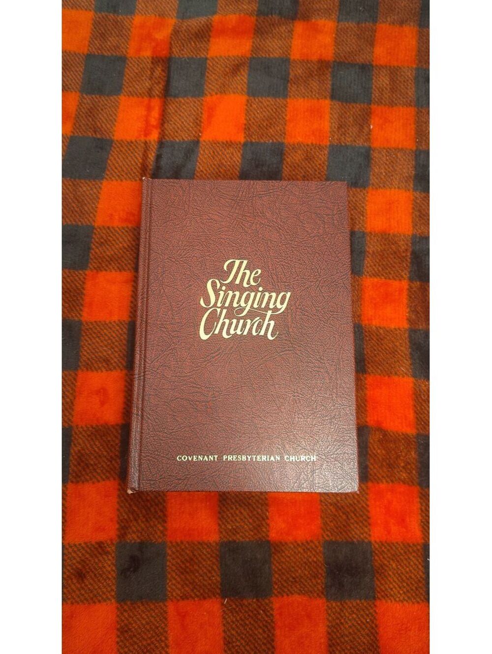 Vintage 1985 The Singing Church Covenant Presbyterian Church Hymnal Hardcover